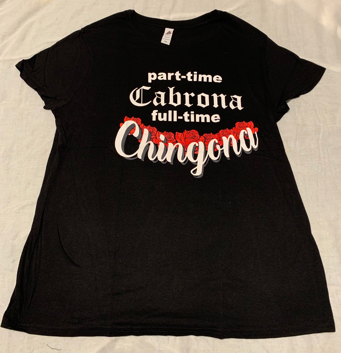 Woman's New Nostalgic "Part Time Cabrona Full Time Chingona" Funny T-Shirt