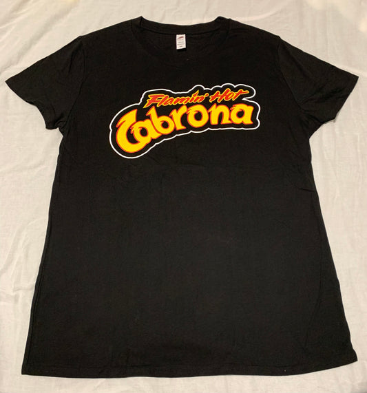 Woman's New Nostalgic " Flamin' Hot Cabrona " Funny T-Shirt