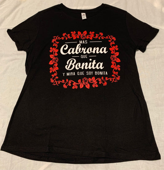 Woman's New Short Sleeve Nostalgic "Mas Cabrona Que Bonita (Y Mira Que Soy Bonita)" Funny T-Shirt